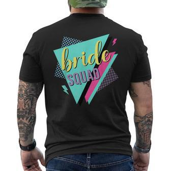 90S Bride Squad Bridesmaid Retro 90S Bachelorette Party Men's T-shirt Back Print | Mazezy