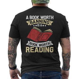 A Book Worth Banning Is A Book Worth Reading Funny Book Love Reading Funny Designs Funny Gifts Mens Back Print T-shirt | Mazezy AU