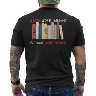A Book Worth Banning Is A Book Worth Reading Reading Funny Designs Funny Gifts Mens Back Print T-shirt | Mazezy