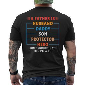 A Father Is Husband Daddy Son Protector Hero Fathers Day Mens Back Print T-shirt | Mazezy AU
