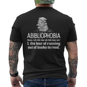 Abibliophobia Funny Reading Book Lover Bookworm Librarian Reading Funny Designs Funny Gifts Mens Back Print T-shirt | Mazezy