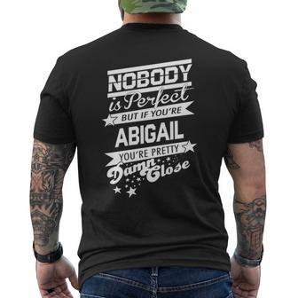 Abigail Name Gift If You Are Abigail Mens Back Print T-shirt - Seseable