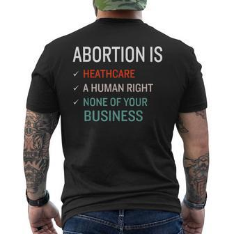 Abortion Is Healthcare A Human Right & None Of Your Business Mens Back Print T-shirt | Mazezy