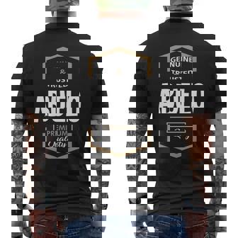 Abuelo Grandpa Gift Genuine Trusted Abuelo Quality Mens Back Print T-shirt - Seseable