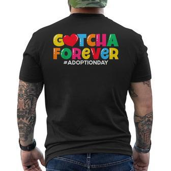 Adopt Gotcha Day Gotcha Forever Adoption Day Mens Back Print T-shirt - Seseable