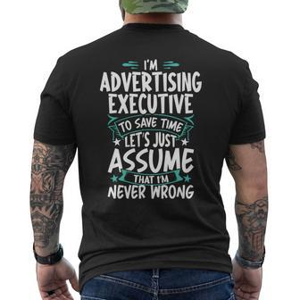 Advertising Executive Never Wrong Men's T-shirt Back Print | Mazezy