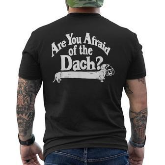 Are You Afraid Of The Dach Dachshund Dog Halloween Men's T-shirt Back Print - Monsterry AU