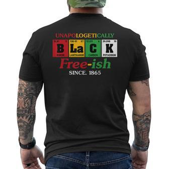 Africa Black Unapologetically Free-Ish Since 1865 Junenth Mens Back Print T-shirt - Thegiftio UK