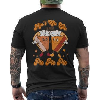 Ain't No Lie Baby Pie Pie Pie Pumpkin Thanksgiving Men's T-shirt Back Print - Thegiftio UK