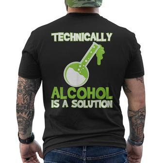 Alcohol Is A Solution Science Chemistry Funny Party T Mens Back Print T-shirt | Mazezy
