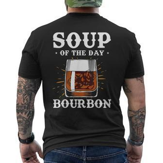 Alcohol Soup Of The Day Bourbon Funny Adult Gifts Mens Back Print T-shirt | Mazezy