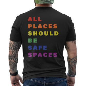 All Place Should Be Safe Spaces Lgbt Gay Transgender Pride Mens Back Print T-shirt | Mazezy
