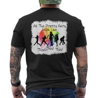 All The Pretty Girls Walk Like This Softball Baseball Funny Baseball Funny Gifts Mens Back Print T-shirt | Mazezy UK