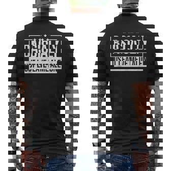 Basically Just Leave Me Alone Saying Men's T-shirt Back Print | Seseable UK