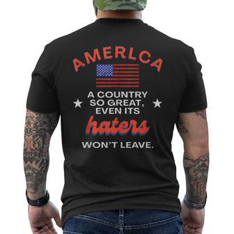 America A Country So Great Even Its Haters Wont Leave Mens Back Print T-shirt | Mazezy