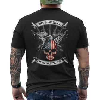 This Is America Fit In Or Fuck Off Skull Men's T-shirt Back Print | Mazezy