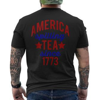 America Spilling Tea Since 1773 July 4 Boston Party Meme  Mens Back Print T-shirt