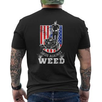 American Flag Dads Against Weed Funny Lawn Mowing Fathers Mens Back Print T-shirt | Mazezy