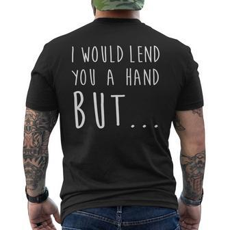 Ampu Humor Lend Hand Arm Funny Recovery Gifts Humor Funny Gifts Mens Back Print T-shirt | Mazezy