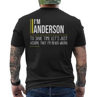 Anderson Name Gift Im Anderson Im Never Wrong Mens Back Print T-shirt - Seseable