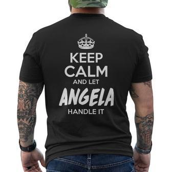 Angela Name Gift Keep Calm And Let Angela Handle It Mens Back Print T-shirt - Seseable