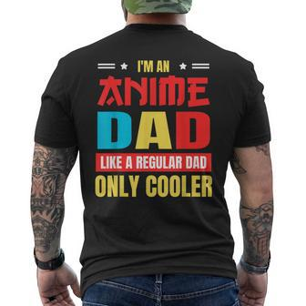 Anime Dad Like A Regular Dad Only Cooler Otaku Fathers Day For Women Men's Back Print T-shirt | Mazezy