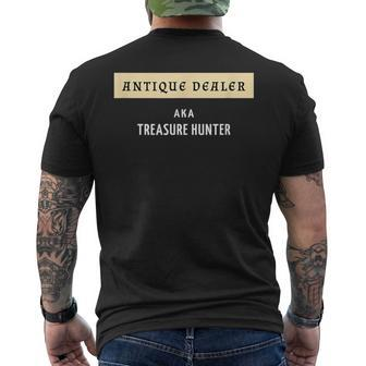 Antique Dealer Aka Treasure Hunter Antique Collector Men's T-shirt Back Print | Mazezy CA