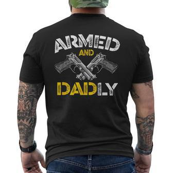 Armed And Dadly Funny Armed And Deadly Dad Fathers Day  Mens Back Print T-shirt