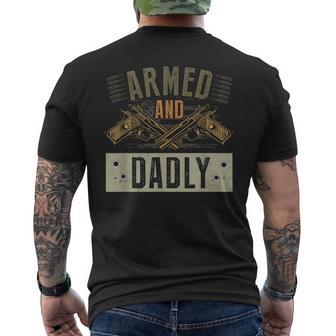 Armed And Dadly Funny Deadly Father For Fathers Day Mens Back Print T-shirt | Mazezy AU
