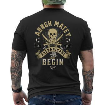 Arrgh Matey Let The Shenanigans Begin Pirate Mens Back Print T-shirt | Mazezy UK