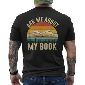Ask Me About My Book Published Author Literary Writers Men's T-shirt Back Print | Mazezy