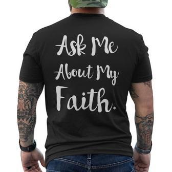 Ask Me About My Faith Men's T-shirt Back Print | Mazezy
