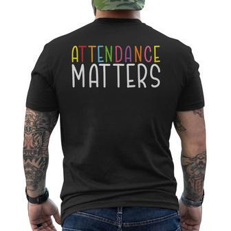 Attendance Matters – Class Attendance Office Workers Clerk Mens Back Print T-shirt - Seseable