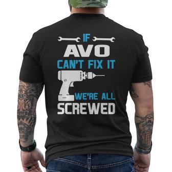 Avo Grandpa Gift If Avo Cant Fix It Were All Screwed Mens Back Print T-shirt - Seseable