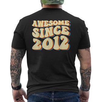 Awesome Since 2012 Groovy 11 Year Old 11Th Birthday Gift Mens Back Print T-shirt | Mazezy