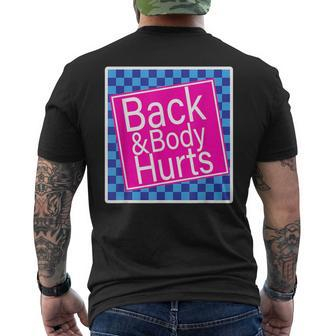 Back And Body Hurts Funny Quote Yoga Gym Workout Outfit Yoga Funny Gifts Mens Back Print T-shirt | Mazezy
