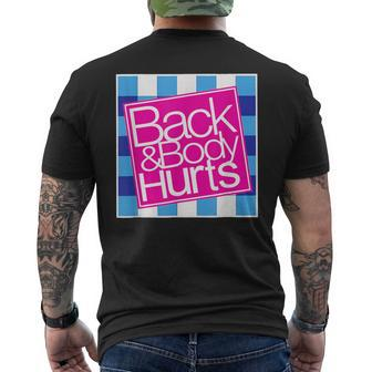 Backandbodyhurts Funny Quote Yoga Gym Workout Yoga Funny Gifts Mens Back Print T-shirt | Mazezy