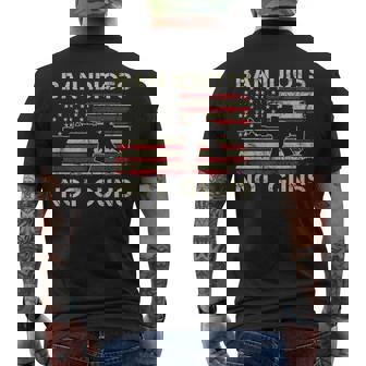 Ban Idiots Not Guns Ar15 Usa Flag 2Nd Amendment Gun Men's T-shirt Back Print | Mazezy