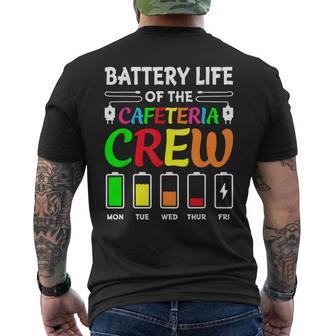 Battery Life Of The Cafeteria Crew Cafeteria School Men's T-shirt Back Print - Seseable