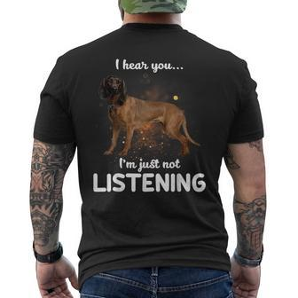 Bavarian Mountain Hound Dog I Hear You Not Listening Men's T-shirt Back Print | Mazezy