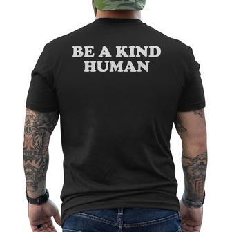 Be A Kind Human Retro Inspiration Positivity Happy Message Mens Back Print T-shirt - Seseable