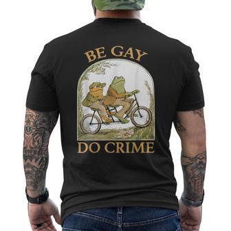 Be Gay Do Crime Frog And The Toad For Lgbtq Pride Mens Back Print T-shirt | Mazezy