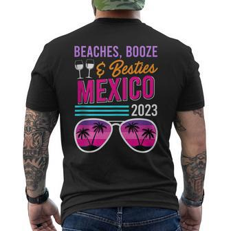 Beaches Booze Besties Mexico Vacation Spring Break  Mens Back Print T-shirt