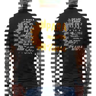 Became Para Your Life Worth Paraeducator Paraprofessional Men's T-shirt Back Print | Mazezy