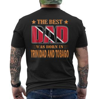 The Best Dad Was Born In Trinidad And Tobago Men's Back Print T-shirt | Mazezy UK