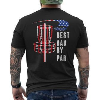 Best Dad By Par Disc Golf Dad 4Th Of July Fathers Day Mens Back Print T-shirt - Seseable