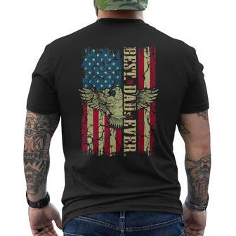 Best Dad Ever Flag Patriotic Eagle Funny For Dad Father Mens Back Print T-shirt - Seseable