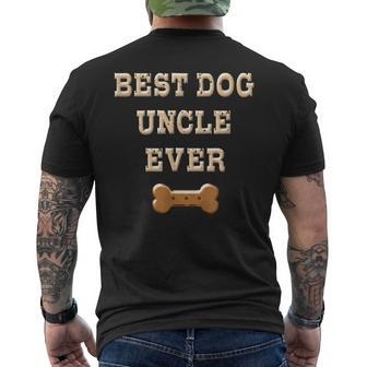 Best Dog Uncle Ever Funny Favorite Uncle Dog Fathers Day Men's Crewneck Short Sleeve Back Print T-shirt