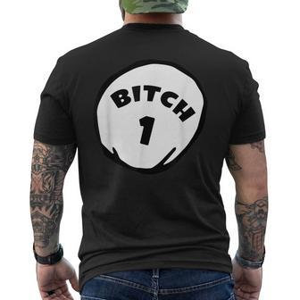 Best Friend Outfits Thing 1 And 2 Bitch 1 And 2 Men's T-shirt Back Print - Monsterry UK
