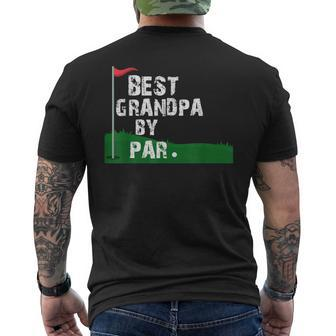 Best Grandpa By Par Fathers Day Men's Crewneck Short Sleeve Back Print T-shirt